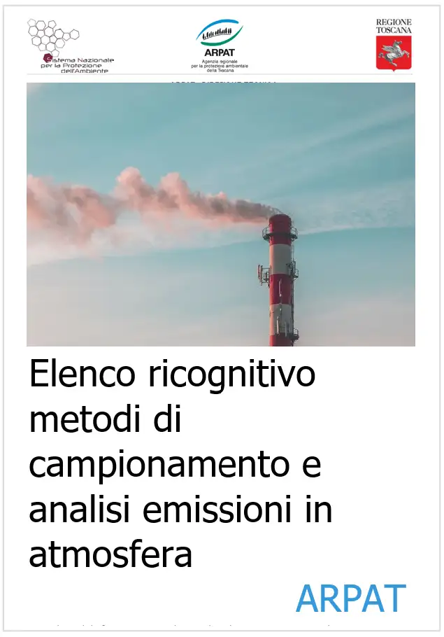 Elenco ricognitivo metodi di campionamento e analisi emissioni in atmosfera /&nbsp;ARPAT Aggiornato al 03/12/202